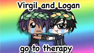 Virgil and Logan go to therapy | sander Sides | Gacha life