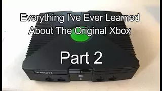 Everything I've Ever Learned About the Original Xbox Part 2- Motherboard Revisions