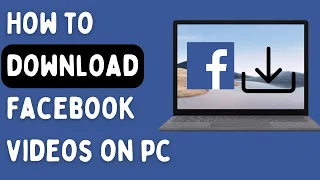 How to Download Videos on Facebook using (Laptop/PC) 2024