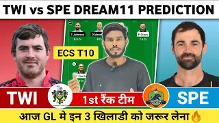 TWI vs SPE Dream11 Prediction | TWI vs SPE Dream11 Team | TWI vs SPE Dream11 Prediction Today Match