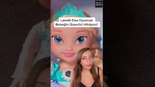 Lanetli Elsa Oyuncak Bebeğin Ürpertici Hikâyesi!