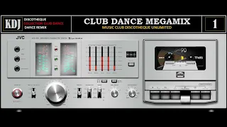 Club Dance Megamix Discotheque Unlimited Set 1 KDJ 2021