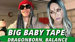 BIG BABY TAPE - DRAGONBORNBALANCE| Реакция ВАМПИРА