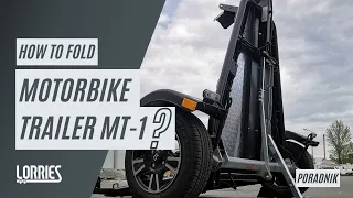 Folding motorbike trailer - how does an MT-1 trailer from LORRIES do it?