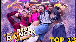 TOP 13 Announcement | India's Best Dancer Season 3 | Norbu, Sushmita and Samarpan Lama