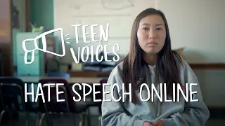 Teen Voices: Hate Speech Online