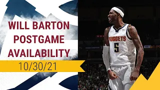 Nuggets Postgame Availability: Will Barton (10/30/2021)