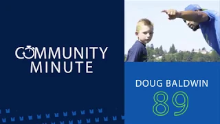 Doug Baldwin Family Combine - Community Minute