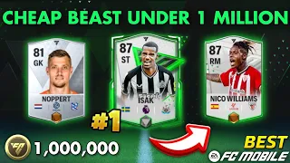 FC MOBILE BEST CHEAP BEAST UNDER 1 MILLION AT EVERY POSITION! CHEAP BEAST FC MOBILE 24