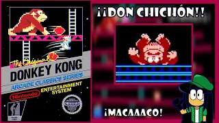 VOLVIO DON CHICHÓN... DIGO | DONKEY KONG (NES/FAMILY GAME)