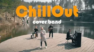 ChillOut кавер бенд (Киев) acoustic demo 2019