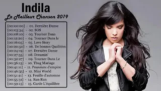 Indila Greatest Hits Full Album   Best Songs Of Indila Music Playlist 2018