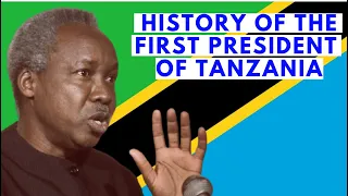 The Story of JULIUS NYERERE, First President of Tanzania