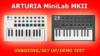 ARTURIA MiniLab MKII - Unboxing/Set Up/Demo Test