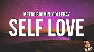 Metro Boomin, Coi Leray - Self Love (Lyrics) | Spider-Man: Across the Spider-Verse