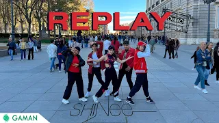 [KPOP IN PUBLIC SPAIN] SHINEE (샤이니) - Replay (누난 너무 예뻐) Dance Cover (One-Take) || By Gaman Crew