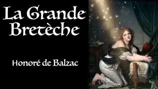 Balzac ⚜ La Grande Bretèche / Livre Audio Gratuit