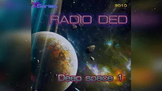 Radio DeD - Deep Space (2010)