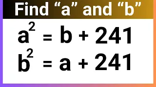A Nice Algebra Problem | Math Olympiad | How to Solve for “a & b” in This Math Problem?