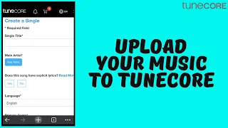 How to Upload A Song To Tunecore (Step by Step)
