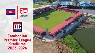 Cambodian Premier League Stadium 2023-2024 | TIF