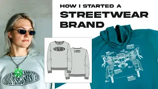 How I started my own Streetwear Brand!