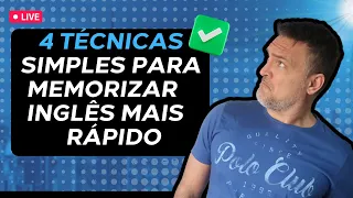 4 TÉCNICAS SIMPLES PARA MEMORIZAR INGLÊS MAIS RÁPIDO