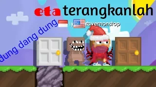 eta terangkanlah| versi growtopia|anggagtfud55