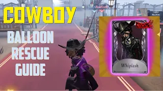 Identity V: Cowboy Balloon Rescue (guide & gameplay)