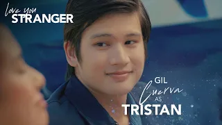 Love You Stranger: Gil Cuerva as "Tristan"