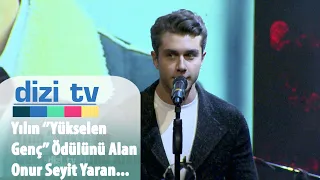 Yılın ''Yükselen Genç Yıldızı'' ödülü alan Onur Seyit Yaran... - Dizi TV 753. Bölüm