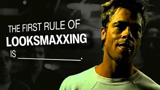 The First Rule of Looksmaxxing