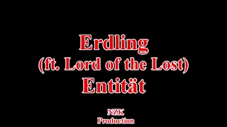 Erdling (ft. Lord Of The Lost) - Entität(Lyrics)