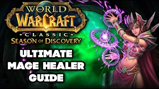 World of Warcraft Season of Discovery: Ultimate Mage Healer Guide