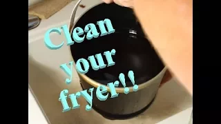 Kitchen Time: Cleaning Your Fryer