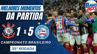 CORINTHIANS 1 X 5 BAHIA: GOLS & MELHORES MOMENTOS DA PARTIDA | BRASILEIRÃO 2023 (4K)