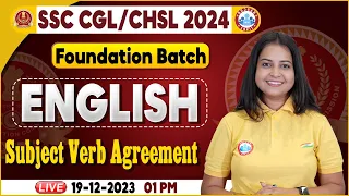 SSC CGL & CHSL 2024, CHSL Subject Verb Agreement English Class, Foundation Batch, CGL English Class