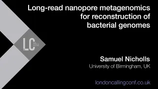 Long read nanopore metagenomics for reconstruction of bacterial genomes - Samuel Nicholls