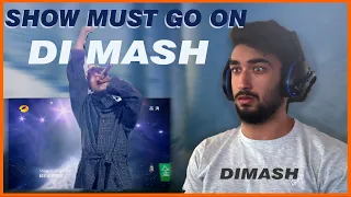 ARAB GUY Reacts to DIMASH KUDAIBERGEN - The Show Must Go On  大馬士革 Димаш Кудайберген-уникальный голос