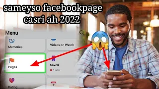 SIDEE LOO SAMEEYAA FACEBOOK PAGE CASRI AH 2022 || how to create facebook page in 2022