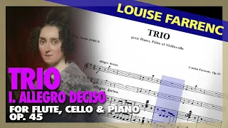 🎼 LOUISE FARRENC - TRIO for flute, cello, piano [Op. 45] I. Allegro Deciso - (Sheet Music Scrolling)