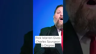 Rick Warren gives Charles Spurgeon an Honorary Degree