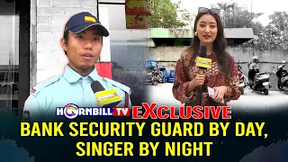 EXCLUSIVE | BANK SECURITY GUARD BY DAY, SINGER BY NIGHT