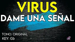 Virus - Dame Una Señal - Karaoke Instrumental