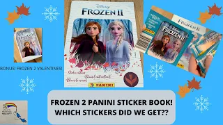 Frozen 2 Panini Sticker Book! Which Stickers Did We Get? Bonus: Frozen 2 Valentines!