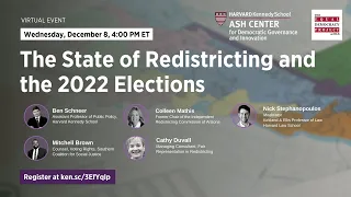 The State of Redistricting and the 2022 Elections