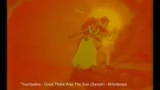 Thumbelina - Once There Was The Sun (Danish)