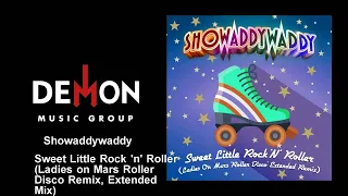 Showaddywaddy - Sweet Little Rock 'n' Roller - Ladies on Mars Roller Disco Remix, Extended Mix