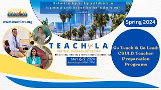Go Teach & Go Lead: CSULB Teacher Preparation Programs