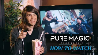 How To Watch Pure Magic Pictures